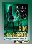 Белая ведьма, черное проклятье