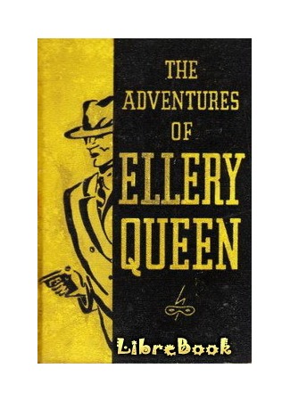 книга Приключение Эллери Квина (The Adventures of Ellery Queen: The Adventures of Ellery Queen (1934)) 03.01.13
