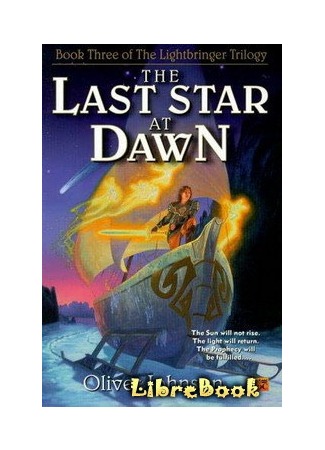 книга Последняя Утренняя Звезда (The Last Star at Dawn: The Last Star at Dawn (1999)) 03.01.13