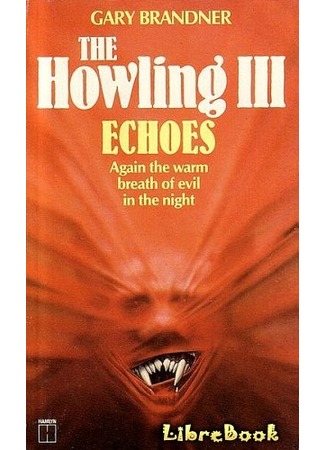 книга Вой-3: Эхо (The Howling III: Echoes) 03.01.13