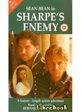 книга Враг стрелка Шарпа (Sharpe&#39;s Enemy) 04.01.13