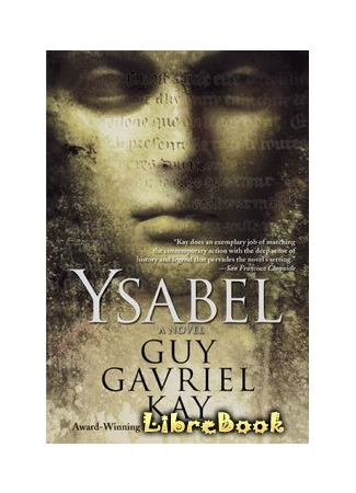 книга Изабель (Ysabel: Ysabel (2007)) 04.01.13