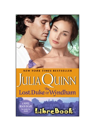 книга Потерянный герцог Уиндхэм (The Lost Duke of Wyndham) 04.01.13