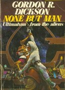 Только человек (None But Man)