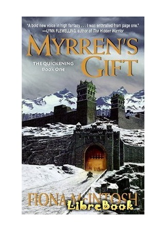 книга Дар Мирен (Myrren&#39;s Gift) 04.01.13