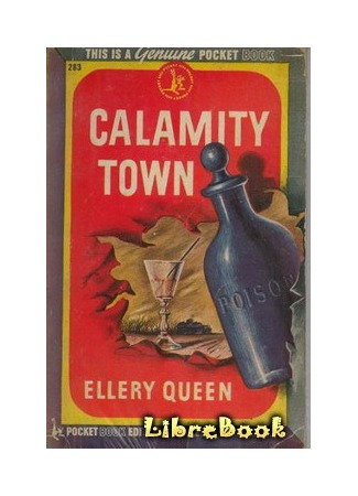 книга Насчастливый город (Calamity Town: Calamity Town (1942)) 04.01.13