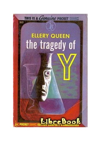 книга Трагедия Игрек (The Tragedy of Y: The Tragedy of Y (1932)) 04.01.13