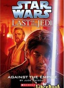 Последний из джедаев - 8: Против Империи
