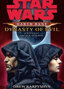 Дарт Бейн 3: Династия зла