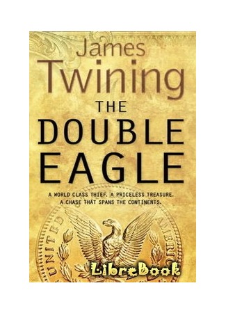 книга Двойной орёл (The Double Eagle: The Double Eagle (2005)) 20.01.13