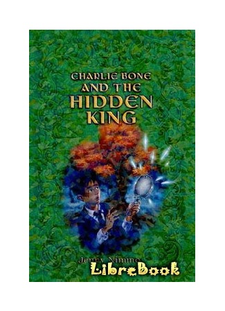 книга Алый король (Charlie Bone and the Hidden King: Charlie Bone and the Hidden King (2006)) 20.01.13