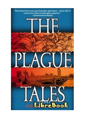 книга Чумные истории (The Plague Tales: The Plague Tales (1997)) 20.01.13