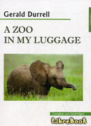 Зоопарк в моем багаже (A Zoo in My Luggage)