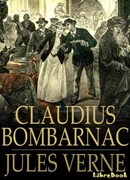 Клодиус Бомбарнак (Claudius Bombarnac)