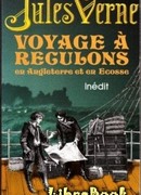 Путешествие в Англию и Шотландию задом наперед (Voyage à reculons en Angleterre et en Ecosse)