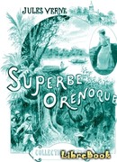 Великолепное Ориноко (Le Superbe Orénoque)