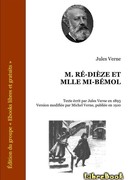 Господин Ре-Диез и госпожа Ми-Бемоль (M. Ré-Dièze et Mlle. Mi-Bémol)