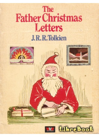 книга Письма Рождественского Деда (The Father Christmas Letters) 17.03.13