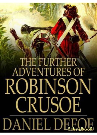 книга Дальнейшие приключения Робинзона Крузо (The Further Adventures of Robinson Crusoe) 26.03.13