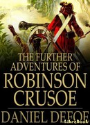 Дальнейшие приключения Робинзона Крузо (The Further Adventures of Robinson Crusoe)