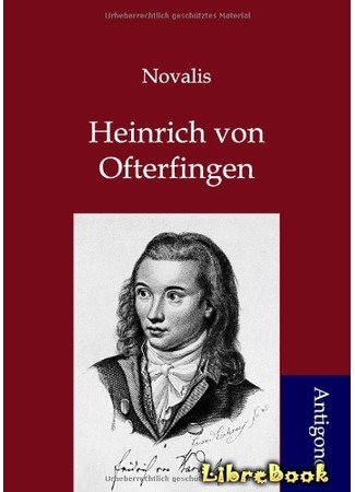 книга Генрих фон Офтердинген (Heinrich von Ofterdingen: Genrih fon Ofterdingen) 10.04.13