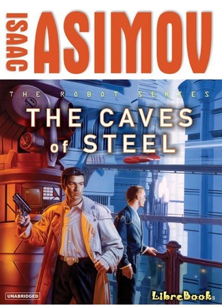 книга Стальные пещеры (The Caves of Steel) 04.05.13