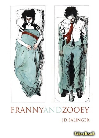 книга Фрэнни и Зуи (Franny and Zooey) 04.07.13