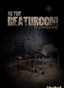 В комнате смерти (In the Deathroom)