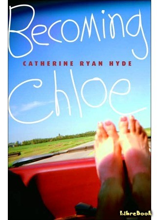 книга Becoming Chloe 01.09.13