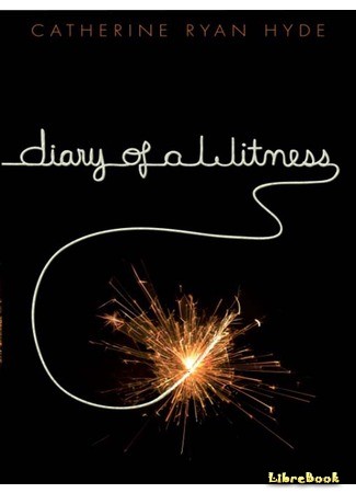 книга Diary of a Witness 01.09.13