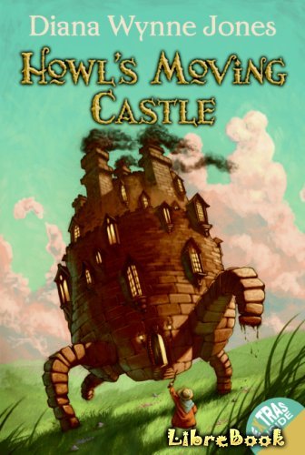 Читать бесплатно электронную книгу Ходячий замок (Howl's Moving Castle ...