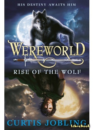 книга Восхождение Волка (Rise of The Wolf) 08.10.13