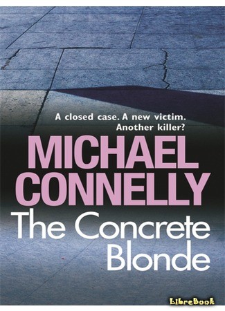 книга Блондинка в бетоне (The Concrete Blonde) 17.10.13