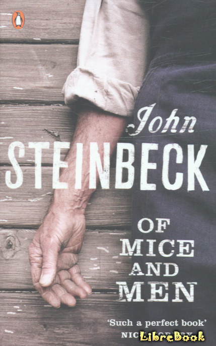 Читать бесплатно электронную книгу О мышах и людях (Of Mice and Men ...