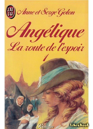 книга Дорога надежды (Angélique, la Route de l&#39;Espoir) 31.10.13