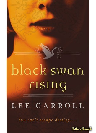 книга Взлет черного лебедя (Black Swan Rising) 02.11.13