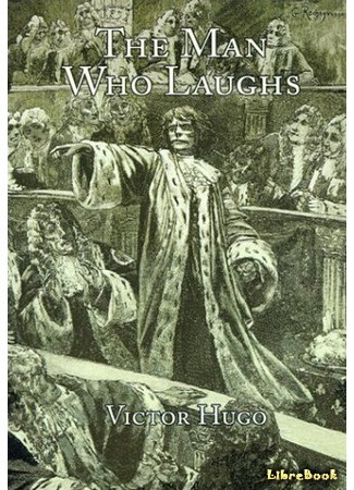 книга Человек, который смеется (The Man Who Laughs: L&#39;Homme qui rit) 21.11.13