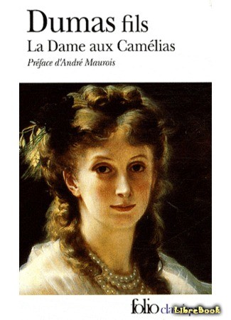 книга Дама с камелиями (The Lady of the Camellias: La Dame aux Camélias) 06.02.14