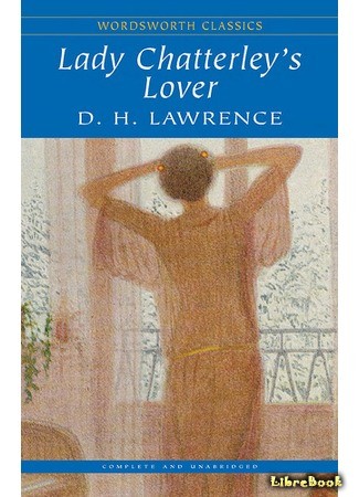 книга Любовник леди Чаттерли (Lady Chatterley&#39;s Lover) 10.02.14