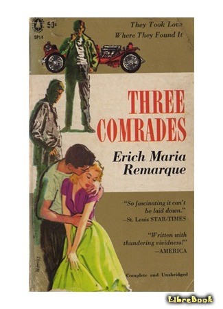 книга Три товарища (Three Comrades: Drei Kameraden) 14.02.14