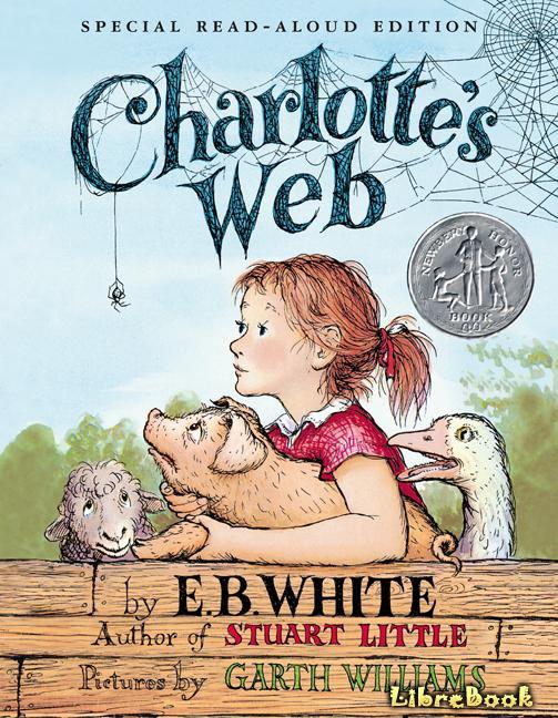 Читать бесплатно электронную книгу Паутинка Шарлотты (Charlotte’s Web ...