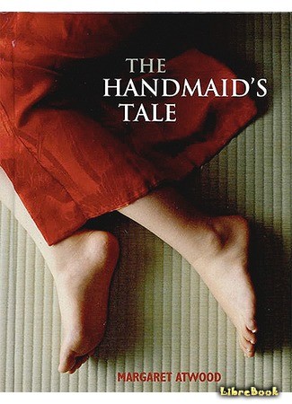 книга Рассказ Служанки (The handmaid&#39;s tale) 15.02.14