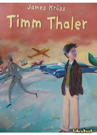книга Тим Талер, или Проданный смех (Tim Taler, or the Sold laughter: Timm Thaler oder Das verkaufte Lachen) 14.03.14