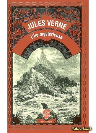 книга Таинственный остров (The Mysterious Island: L&#39;Île mystérieuse) 02.04.14