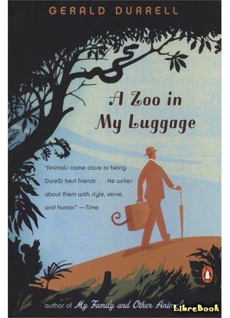 книга Зоопарк в моем багаже (A Zoo in My Luggage) 16.04.14