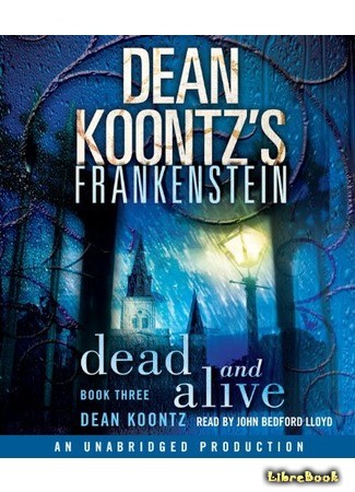 книга Франкенштейн. Мертвый и живой (Frankenstein: Dead and Alive) 22.04.14