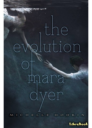 книга Эволюция Мары Дайер (The Evolution of Mara Dyer) 23.04.14