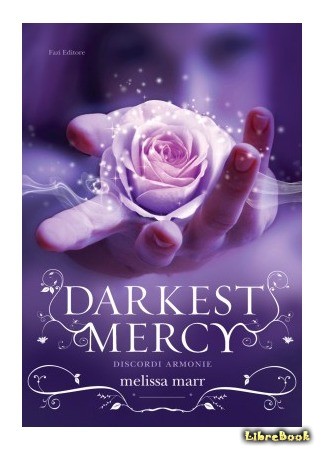 книга Жестокое милосердие (Darkest Mercy) 29.04.14
