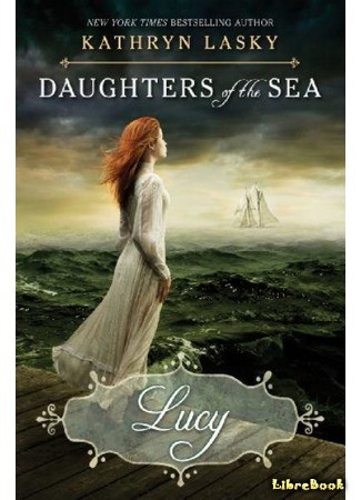 книга Дочери моря. Люси (Daughters of the Sea. Lucy) 29.04.14