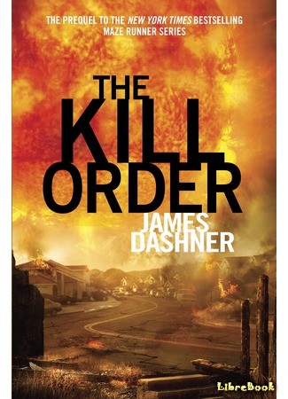 книга Ордер на убийство (The Kill Order) 29.04.14